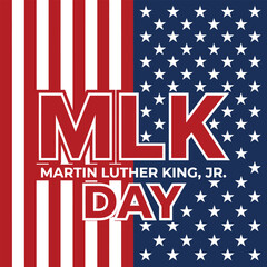 Fototapeta premium Martin Luther King Jr Day graphic features bold lettering against a patriotic star spangled and striped background mlk martinlutherkingjr holiday