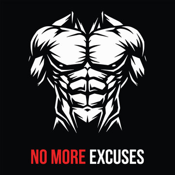 No More Excuses gym quote with muscular chest silhouette