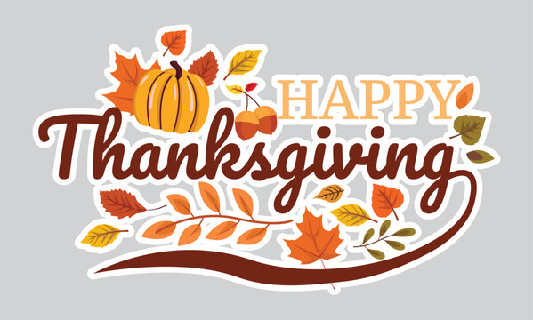 Happy Thanksgiving Script Cursive Typography Sticker Pumpkin Leaves Vector