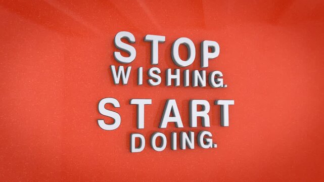 Stop Wishing Start Doing 3D Motivational Quote Animation