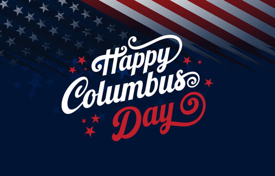 Columbus Day abstract American flag background 
with typographic hand lettering for Web banner, Social Media, Print, Marketing, Ads, Events