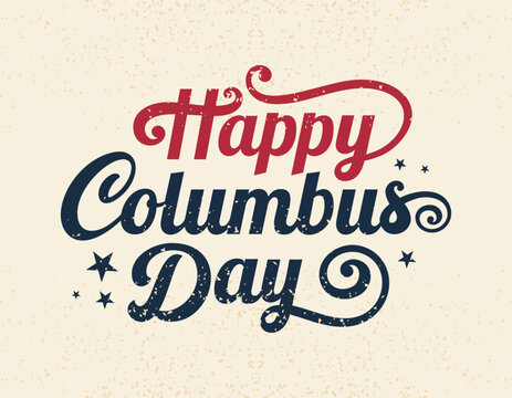 Columbus Day retro vintage style hand lettering, grunge background banner vector for 
social media post, web & print