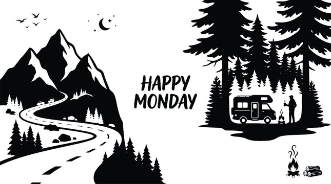 Vintage camping silhouette with Happy Monday text, mountain road landscape with camper van and pine trees, outdoor adventure travel vector