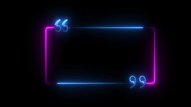 glowing neon Quote Box or message box icon frame Animation. quote rectangle box icon, quotation mark sign black background. Quotes Box Icon, Flat Sign & Trendy Symbol.