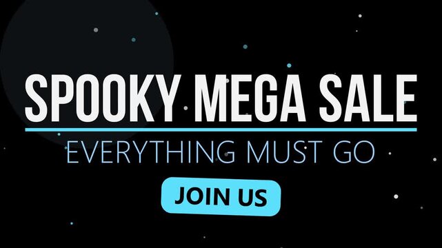 Spooky mega sale advertisement with floating dots and join us button animation.