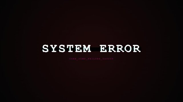 System error text flashing with digital glitch effects and failure message on dark red background screen