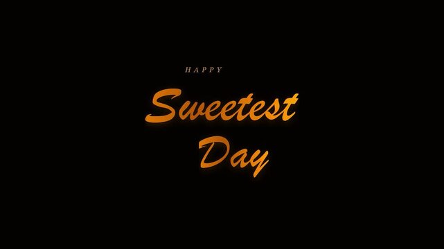 Happy sweetest day elegant golden typography brush script animated design motion graphic background for social media greeting celebration template