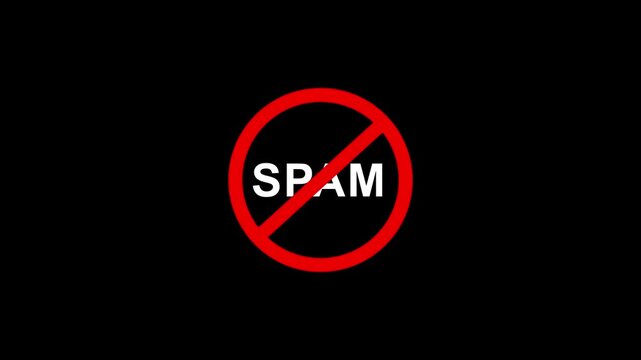Animated no spam sign symbol warning with red prohibited circle and white text isolated on black background, for digital security, cybersecurity, internet safety, and anti-phishing communication