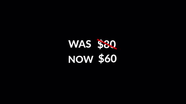 Animated now price and was price in 4K animation with alpha channel on transparent background was price $80 and now price $60 animation