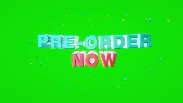 Pre-order now text in bold 3D letters floats dynamically against a green screen chroma key background surrounded by floating shapes