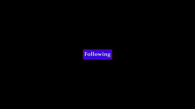 Interactive following button click animation with mouse cursor for social media and website ui