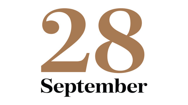 Date twenty eight september written in brown serif font isolated on a white background