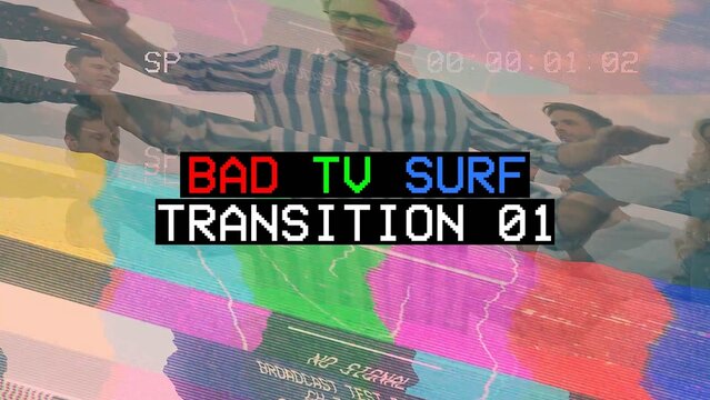Bad TV Surf Transtion 01