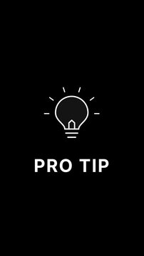 Minimalist pro tip animation featuring a white light bulb icon and text reveal on a black background.