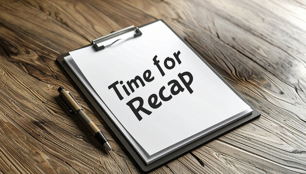time for recap sign