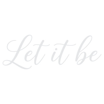 Minimalist calligraphy text let it be in elegant script