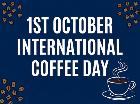 Celebrating International Coffee Day on October first with a hot cup.