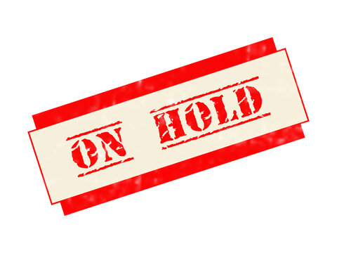 A rectangular stamp with a red border containing the words on hold in a distressed, bold, red, serif font on a light cream background isolated on a transparent background