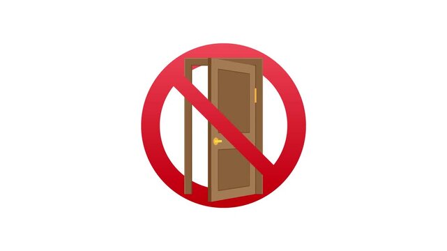 No entry prohibition sign with an opening door animation