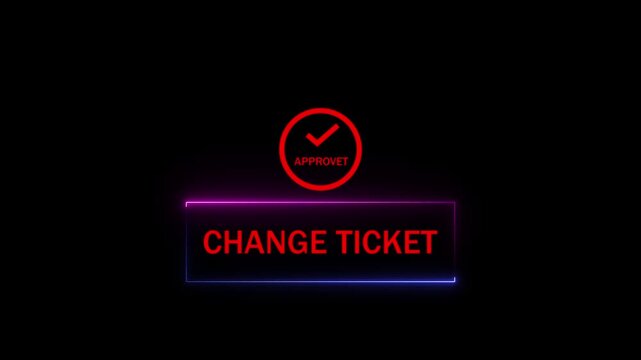 Animated Red Neon Change Ticket Approved UI Button Video Loop.
