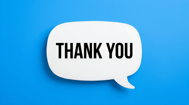 White speech bubble with black text thanking someone on a blue background
