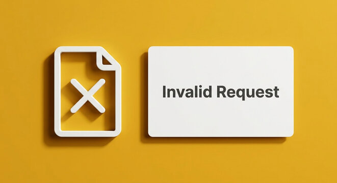 Invalid Request Web Error Sign with File on Yellow Base
