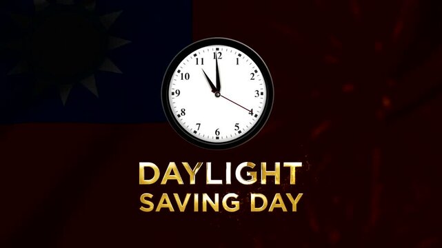 Daylight Saving Day concept with an analog clock face and gold text on a Taiwan flag background