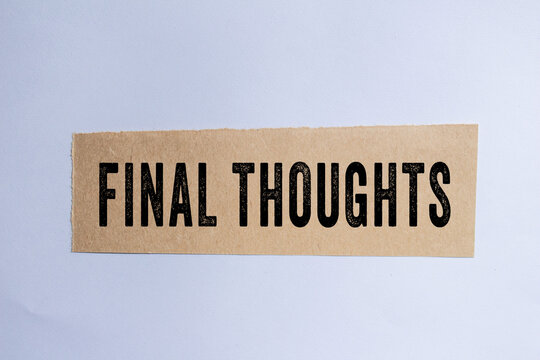 Final thoughts text concept photo