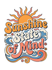 Retro sunshine state of mind typography design with sun and ocean waves on a white background © Shafiq