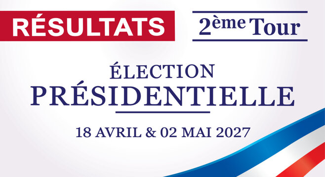 R&eacute;sultats du 2&egrave;me tour de l'&eacute;lection pr&eacute;sidentielle 2027