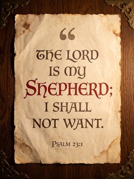 Psalm 23 verse 1 scripture printed on aged parchment paper with a dark wooden frame background
