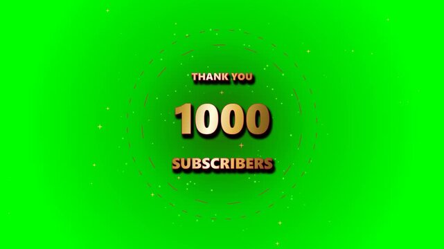Thank you 1000 subscribers graphic overlay on green screen background
