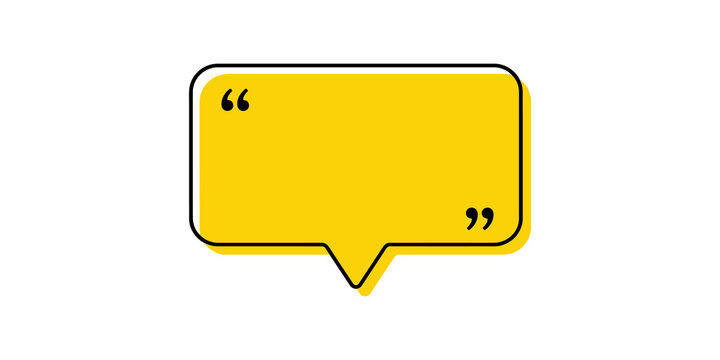 Yellow speech bubble frame with quotes and black outline for social media posts or conversational messaging.