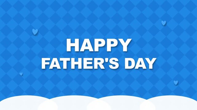 Happy Father's Day Greeting Animation on Blue Argyle Pattern Background with Hearts and Clouds