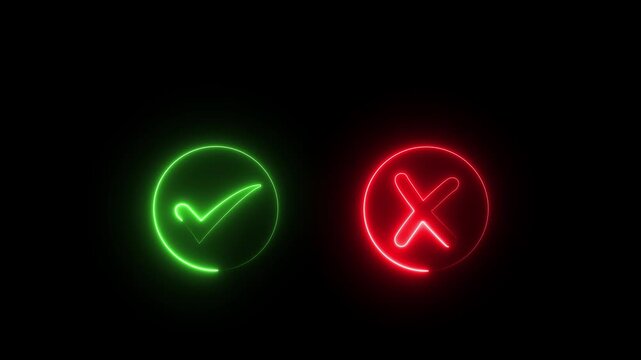 glowing neon Minimal neon Check Mark and Cross Icon in Circle Tick or check mark and cross mark signs neon icon animation.right and wrong neon icon Motion graphics of concept black background 4k