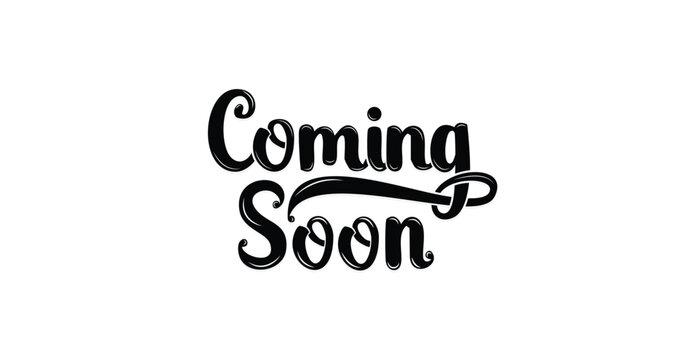 Coming soon handwritten text. Great for Promotion or announcement banner. Modern vector calligraphy. Design text element, web banner, print.
