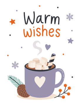 Warm wishes winter greeting card with hot drink mug with fluffy marshmallows and cinnamon stick vector illustration isolated on white Merry Christmas and Happy New Year theme
