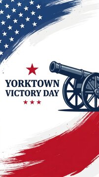 Yorktown victory day celebration poster with an old artillery cannon and patriotic american flag brush strokes design for national holiday memorial event in united states