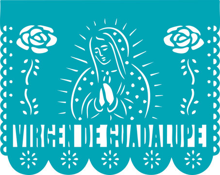 Blue papel picado banner with Virgen de Guadalupe text and religious cutout pattern of roses on a clean white background.