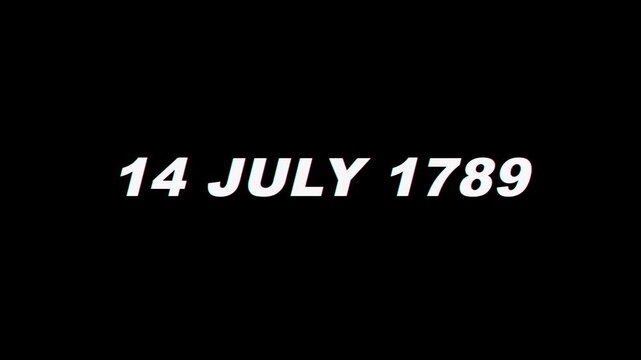 14 July 1789 Storming of the Bastille Historic Glitch Text Date Title