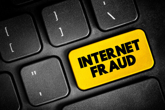 Internet Fraud is a type of cybercrime fraud or deception which makes use of the Internet, text button on keyboard, concept background