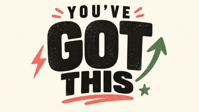 You have the strength to succeed