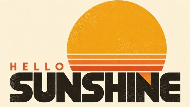 Hello sunshine graphic design