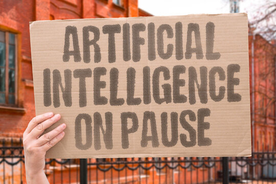 "Artificial intelligence on pause" Temporary cessation of system deployment. PAUSE. MORATORIUM. DEPLOYMENT. SYSTEMS. TEMPORARY.