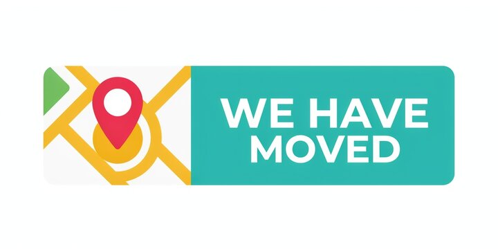 We moved sign with a red map location pin icon, yellow street map lines, and white text on a teal rectangular background