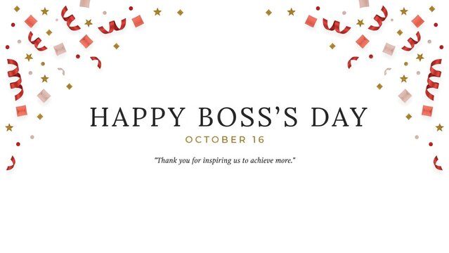 Happy Boss's Day greeting card, October 16 celebration banner with red confetti and gold stars, professional appreciation background for office leadership