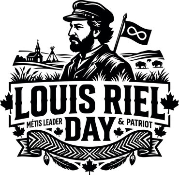 Louis Riel Day Illustration Featuring Metis Leader Portrait And Symbols