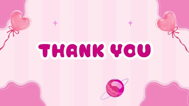 Cute pink thank you text video animation with heart balloons and planet illustration background