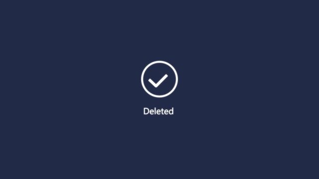 Deleted text with minimalist loading and checkmark concept on the transparent background. Motion graphics of Deleted idea. Animation of 4k video.
