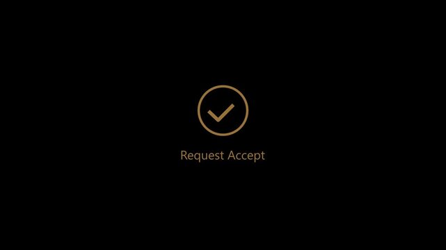 Request accept concept on the black background. Loading circle with checkmark icon. 4k motion video.